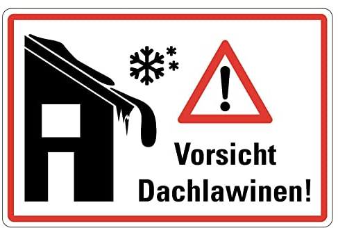 Aufkleber Warnung Hinweis Vorsicht Dachlawinen Schild Folie selbstklebend | 30x20cm Made in Germany