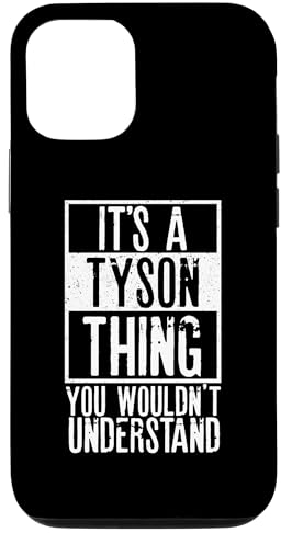 Hülle für iPhone 13 It's A Tyson Thing You Wouldnt Understand
