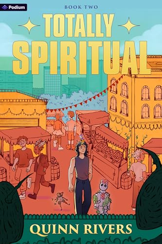 Totally Spiritual 2: An Urban Fantasy LitRPG