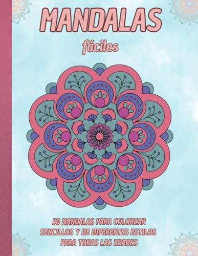 Mandalas Fáciles: Para todas las edades