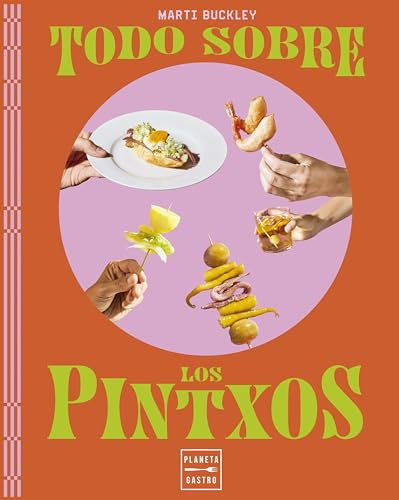 Todo sobre los pintxos (Cocina Temática)
