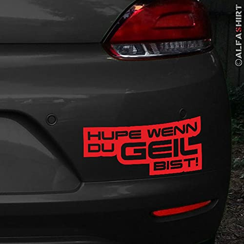 Aufkleber/Sticker Hupe wenn du GEIL bist Humor Tuning Fun Porn 15x6cm #A530