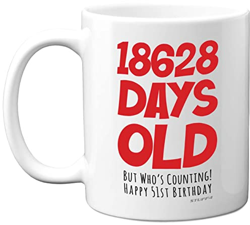 51st Birthday Mug Gift for Men Women Him Her - 18628 Days Old - Funny Adult Fifty-One Fifty-First Happy Birthday Present for Dad Mum Nan Grandad Uncle Auntie, 11oz Ceramic Dishwasher Safe Coffee Mugs
