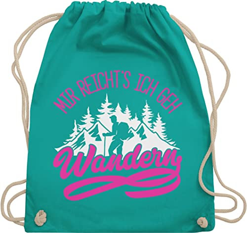 Turnbeutel Rucksack - Hobby Outfit - Mir reicht's ich geh wandern - Unisize - Türkis - geschenke für wanderfreunde sportbeutel läufer laufsport berg beutel geschenk wanderer joggen laufen berge