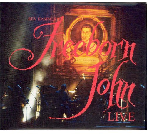 Rev Hammer - Freeborn John Live [DVD]