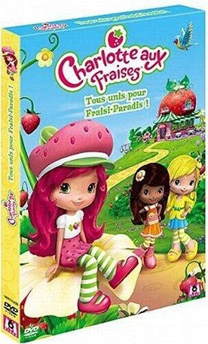 Charlotte aux fraises : tous unis pour Fraisi-paradis [FR Import]