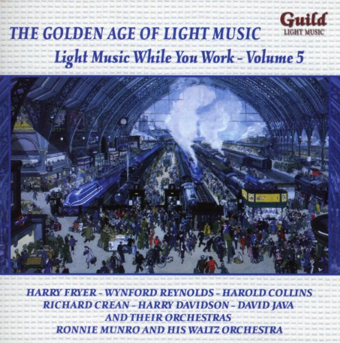 Golden Age Of Light Music: Music While You Work Vol.5