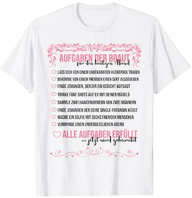 Aufgaben der Braut vor Hochzeit Junggesellenabschied Frauen T-Shirt