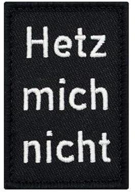 Café Viereck ® Lustiges Bundeswehr Fun Patch Gestickt mit Klett – 6 x 4 cm - Hetz mich nicht