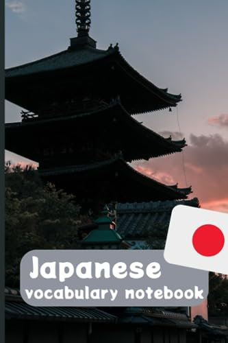 Japanese vocabulary notebook: Your Guide to Mastering Japanese language