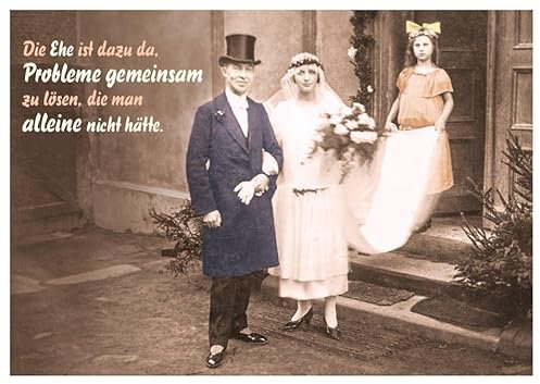 Lustige Vintage Hochzeits-Postkarte mit Spruch - Die Ehe ist dazu da, Probleme gemeinsam zu lösen, die man alleine nicht hätte - Retro Brautpaar & Blumenkind - Witzige Postkarte für Verlobung