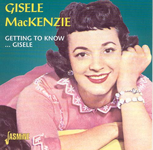 Getting To Know...Gisele [ORIGINAL RECORDINGS REMASTERED]