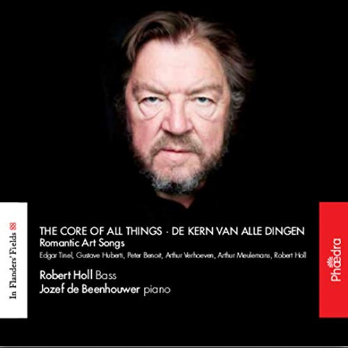 Core of All Things: Flemish Romantic Art Songs