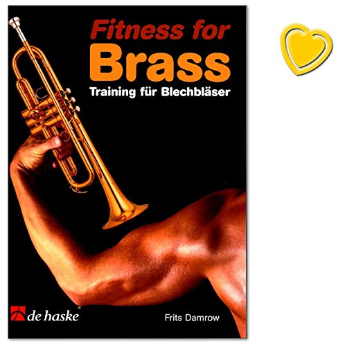 Fitness for Brass - Training für Blechbläser (für den fortgeschrittenen Trompeter) von Frits Damrow - Übungen für die Technik, Atemstütze und für Pedaltöne - Notenbuch mit herzförmiger Notenklammer