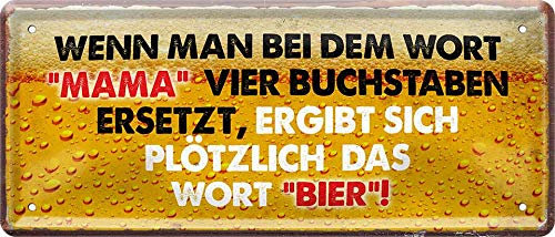 Blechschilder Bier lustiger Spruch: ”WENN Man BEI DEM Wort Mama .“ Deko Metallschild für Bar Theke oder Pub Geschenkidee für Deine Trink & Sauf Freunde 28x12 cm
