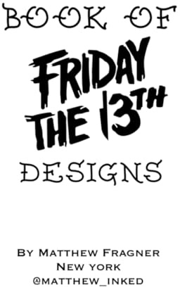 Friday the 13th Tattoo Flash Book