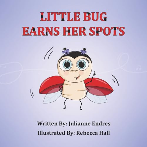 Little Bug Earns Her Spots