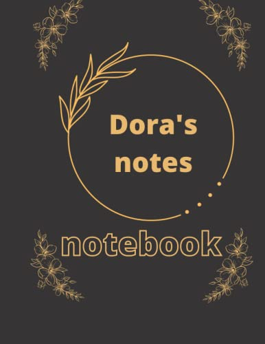 dora's notes: notebook