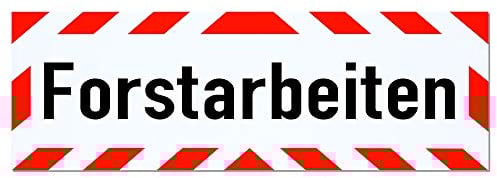 Magnetschild Forstarbeiten | Schild magnetisch | mehrere Größen lieferbar (35 x 11 cm)