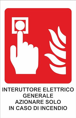 M-ITALY CARTELLO SEGNALETICO - INTERRUTTORE ELETTRICO GENERALE AZIONARE SOLO IN CASO DI INCENDIO - Adesivo Extra Resistente, Pannello in Forex, Pannello In Alluminio (20x31, Alluminio)