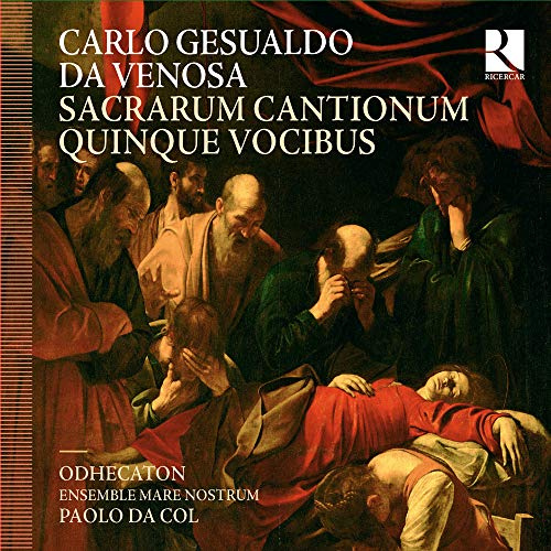 Gesualdo: Sacrarum Cantionum Quinque Vocibus Liber Primus