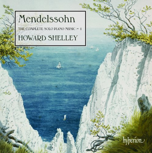 Mendelssohn: Die Klavierwerke Vol.1 - Capriccio op. 5 / Sonate op. 6 / 7 Charakterstücke op. 7 / 6 Lieder ohne Worte op. 19b