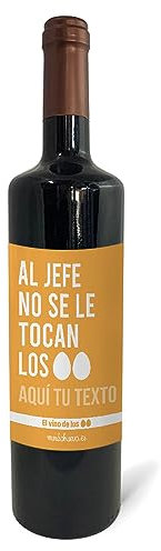 mundohuevo: Regalo original personalizado. Pon el nombre o texto que tu quieras. Botella de vino tinto: Al jefe no se le tocan los huevos. 75cl. Haz un regalo único, Regala Alegría