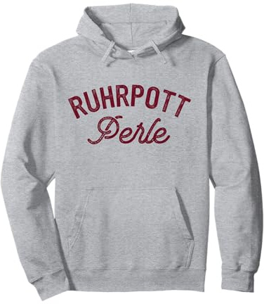 Ruhrpott Perle Ruhrpott Damen Ruhrpottkind Ruhrpott Liebe Pullover Hoodie