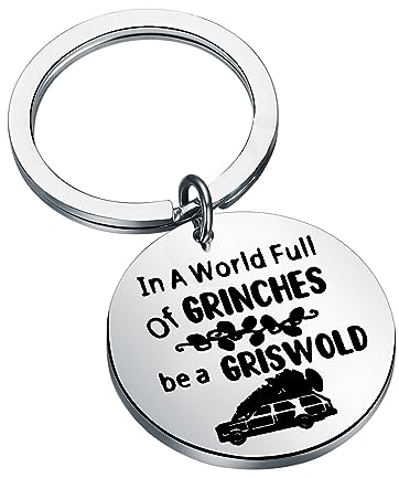 UJIMS Christmas Vacation Merchandise In A World Full of Grinches Be A Griswold Christmas Humor Schlüsselanhänger Filmschmuck, Christmashumorkeychain, Standrad