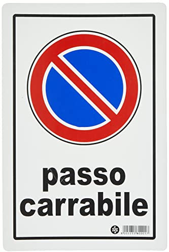 TARGA SEGNALETICA DIVIETO SOSTA PASSO CARRABILE