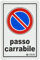 TARGA SEGNALETICA DIVIETO SOSTA PASSO CARRABILE