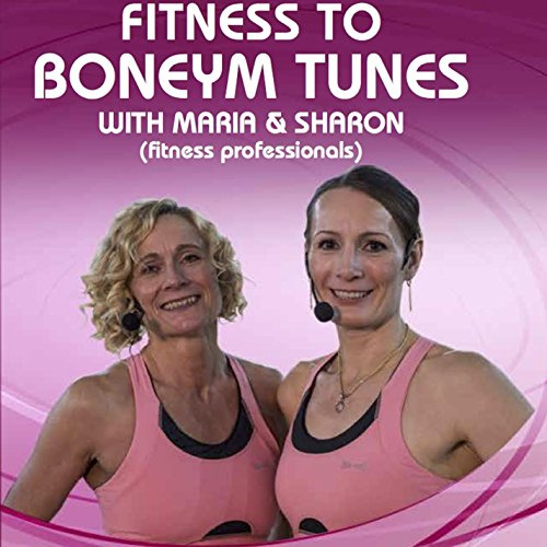 Fitness to Boneym Tunes