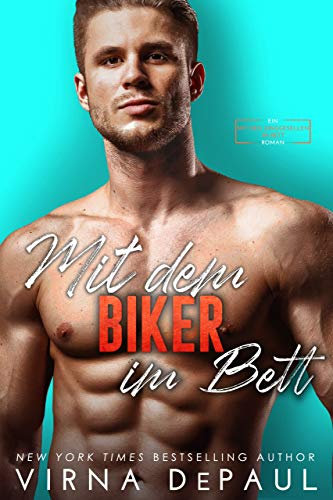 Mit dem Biker im Bett (Mit den Junggesellen im Bett 5)