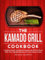The Kamado Grill Cookbook: Complete Smoker Cookbook to Smoke and Grill Full-Flavor Meat, Fish, Game, Vegetable Recipes with Your Ceramic Cooker