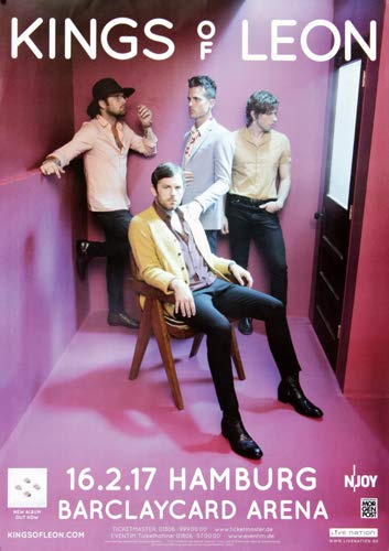 Kings of Leon - Sex On Fire, Hamburg 2017 » Konzertplakat/Premium Poster | Live Konzert Veranstaltung | DIN A1 «