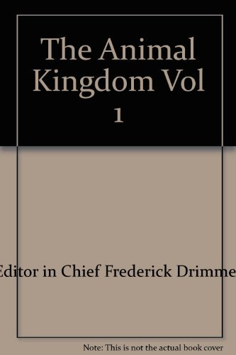 The Animal Kingdom Vol 1