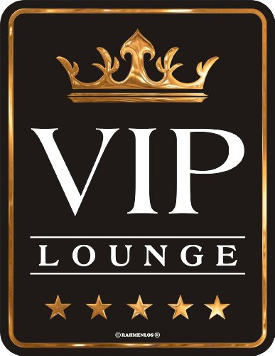 Fun Schild, Blechschild Alu geprägt + bedruckt Spruch /NEU/ VIP Lounge !