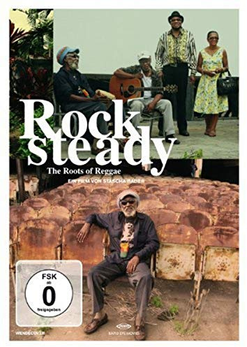 Rocksteady - The Roots of Reggae