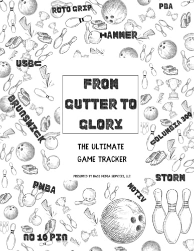 From Gutter to Glory: The Ultimate Game Tracker