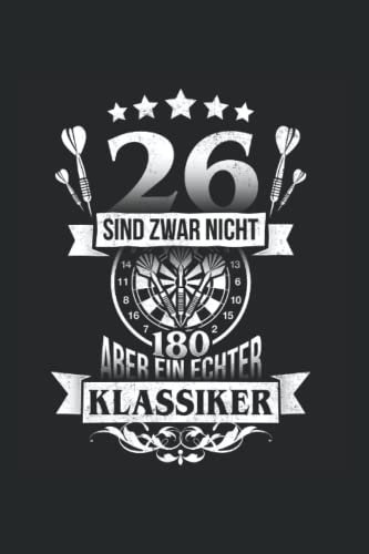 26 Sind Zwar Nicht 180 Aber Ein Echter Klassiker Dart Kalender 2022: 18. Geburtstag Wochenplaner 2022 Geschenk Lustig 18. Geburtstag Bis Ende 2022 1 Woche Pro Seite