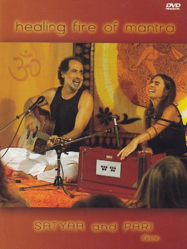 Satyaa & Pari - Healing Fire Of Mantra