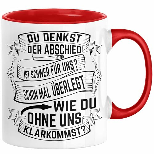 Trendation - Jobwechsel Tasse Geschenk Neuer Job Du Denkst Der Abschied Ist Schwer Für Uns Neuer Job Kollegin Abschiedsgeschenk (Rot)