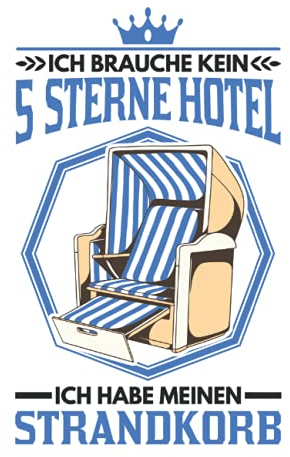 Strandkorb Notizbuch: Strandkorb 5 Sterne Hotel Nordsee Sylt Strand / 6x9 Zoll / 120 karierte Seiten Seiten