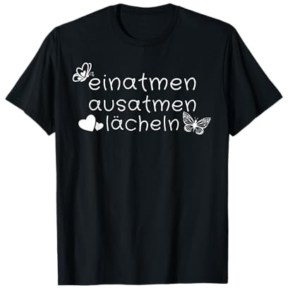 Einatmen Ausatmen Lächeln - Yoga Entspannung Sprüche T-Shirt