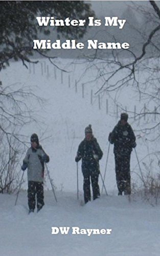 Winter Is My Middle Name