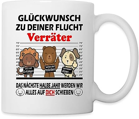 Spreadshirt Verräter Kaffeetasse Kollegin Abschied Jobwechsel Spruch Tasse Abschiedsgeschenk Kollege weiß