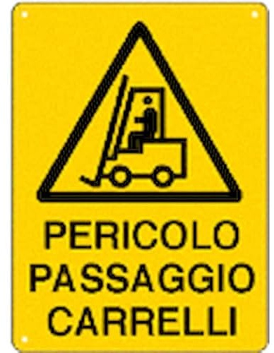 NEW CARTELLO SEGNALETICO - pericolo passaggio carrelli - Adesivo Extra Resistente, Pannello in Forex, Pannello In Alluminio (PANNELLO IN ALLUMINIO 20X31 CM)