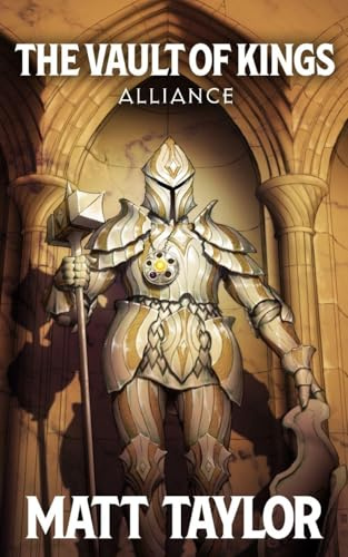 The Vault of Kings: Alliance