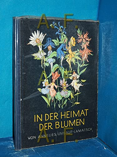 In der Heimat der Blumen. Bilder von Ida Bohatta-Morpurgo.