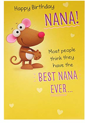 Nana Best Nana Ever Have A Lovely Day! Funny Birthday Greeting Card Humour